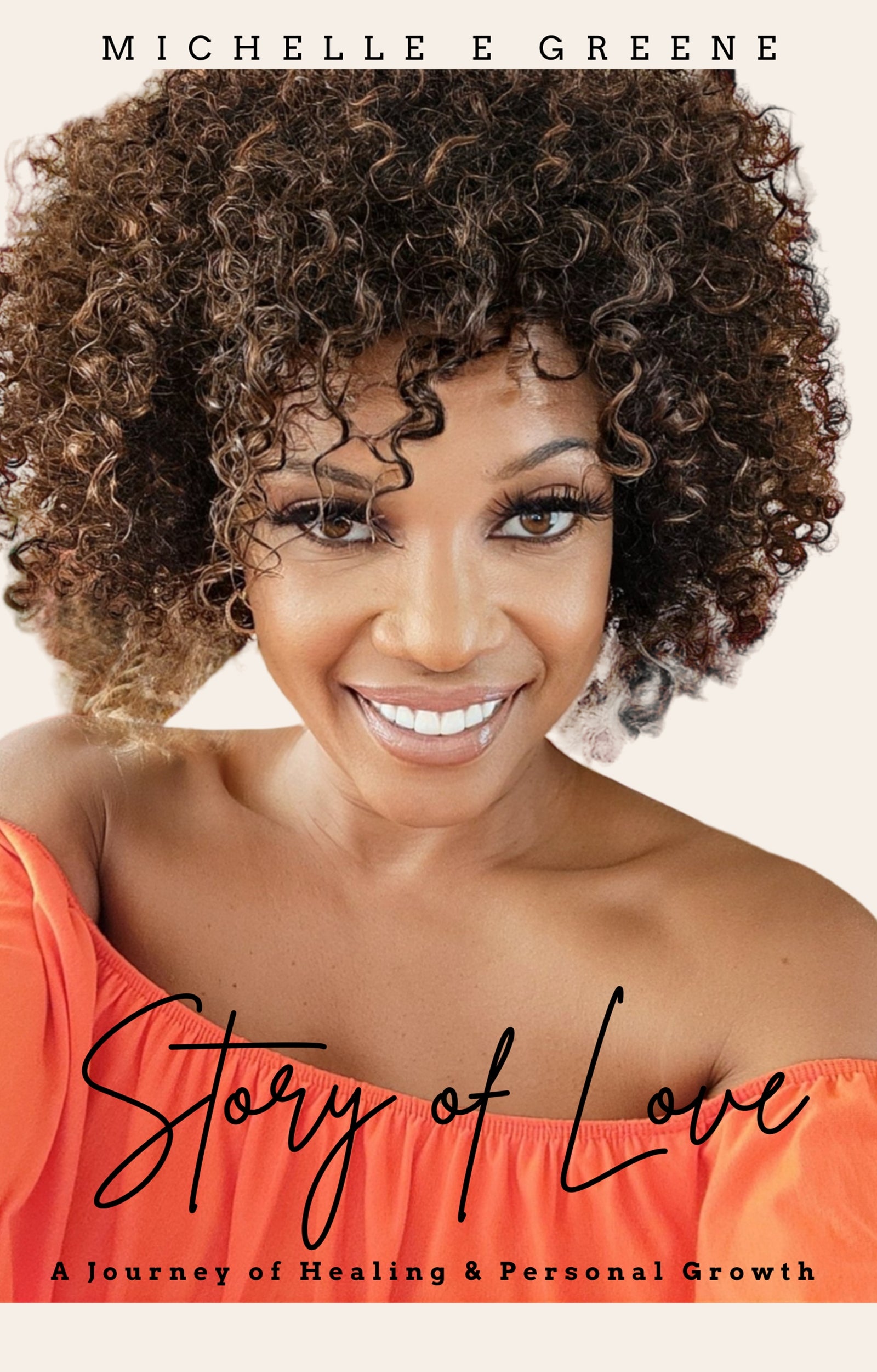 Story of Love: A Journey of Healing and Personal Growth